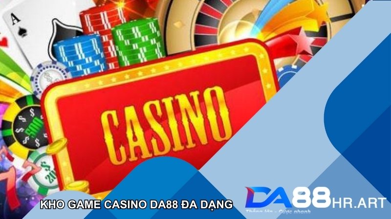 Tiết lộ kho game casino phong phú